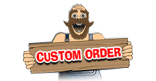 Custom Order